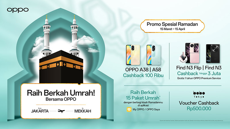 Promo Spesial Ramadan & OPPO Berkah Umrah