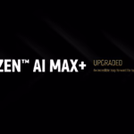 AMD Ryzen AI Max+